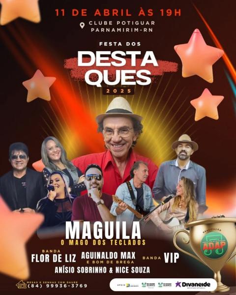 Maguila, Flor de Liz, Aguinaldo Max, Banda Vip e Anísio Sobrinho & Nice Souza - Festa dos Destaques 2025