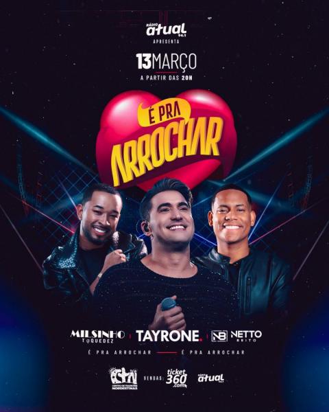 Tayrone, Milsinho Toque Dez e Netto Brito - É Pra Arrochar