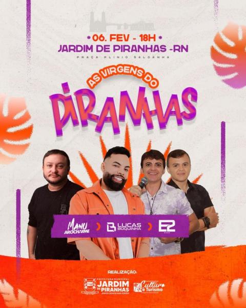 Lukas Boquinha, Manu Arrocharme e E2 - As Virges do Piranhas 2026