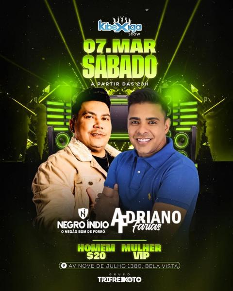 Negro Índio e Adriano Farias