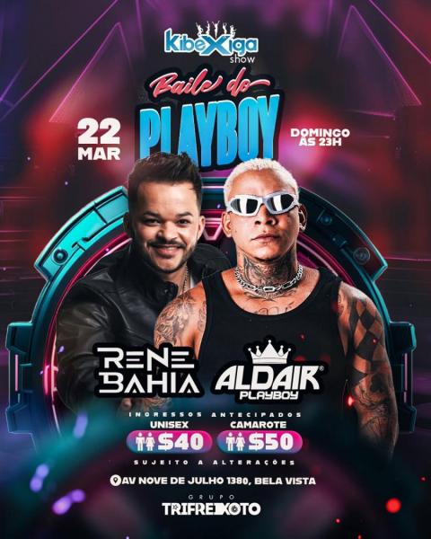 Rene Bahia e Aldair Playboy - Baile do Playboy