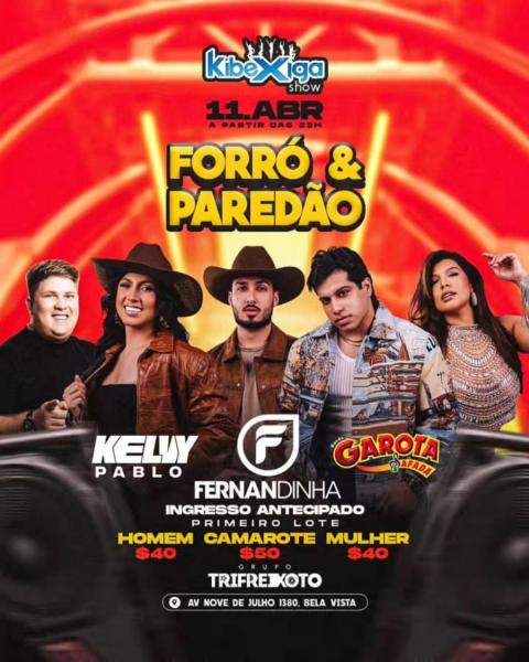 Kelvy Pablo, Fernandinha e Garota Safada - Forró & Paredão