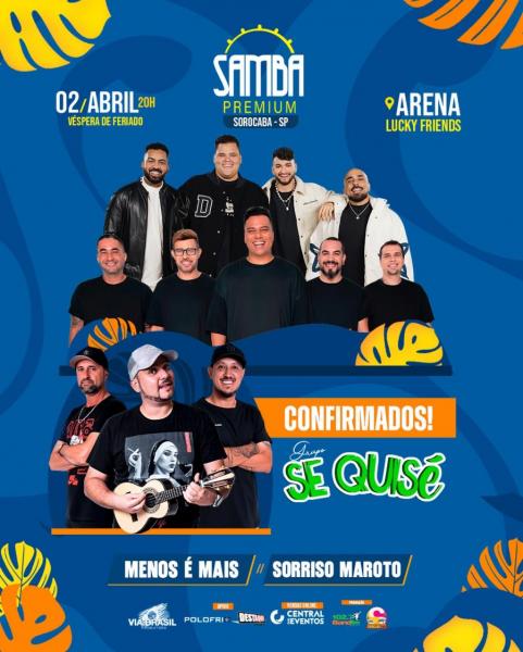 Menos é Mais, Sorriso Maroto e Se Quisé - Samba Premium