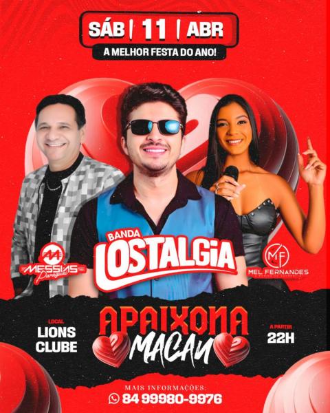 Messias Paraguai, Banda Lostalgia e Mel Fernandes - Apaixona Macau