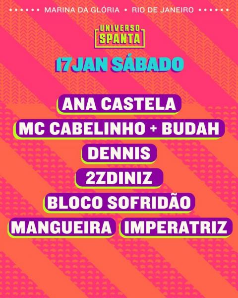 Ana Castela, Mc Cabelinho, Dennis, 2zdiniz, Bloco Sofridão, Mangueira e Imperatriz - Universo Spanta 2026