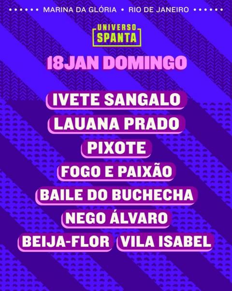Ivete Sangalo, Lauana Prado, Pixote, Fogo & Paixão, Baile do Bocheca, Nego Álvaro, Beja-flor e Vila Isabel - Universo Spanta 2026