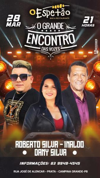 Roberto Silva, Inaldo e Dany Silva