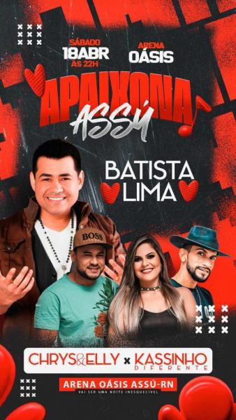 Batista Lima, Crys & Elly e Kassinho Diferente - Apaixona Assú