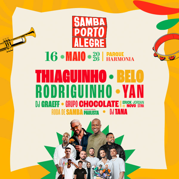 Thiaguinho, Belo, Rodriguinho, Yan, Grupo Chocolate e Erick Jordan - Samba Porto Alegre 2026