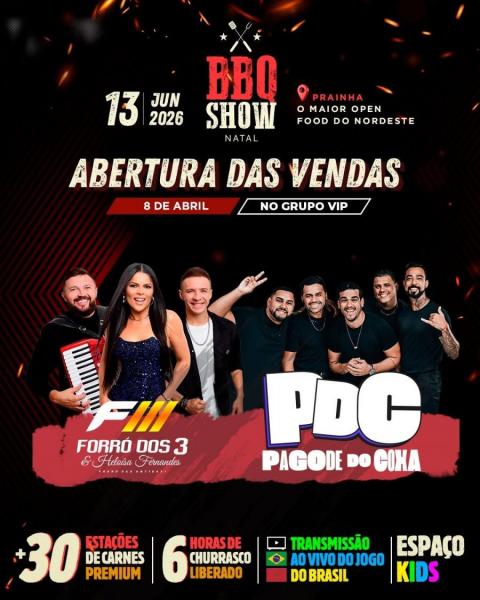 Forró dos 3 e Pagode do Coxa - BBQ Show Natal 2026