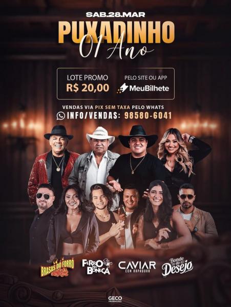 Brasas do Forró, Ferro na Boneca, Caviar com Rapadura e Bonde do Desejo