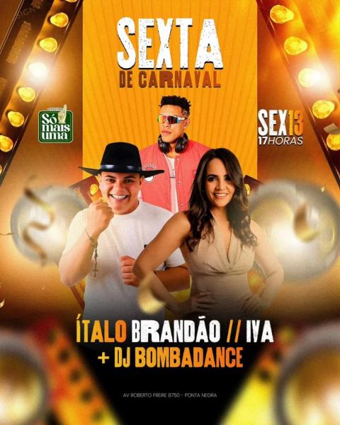 Ítalo Brandão, Iva e Dj Bomdadance