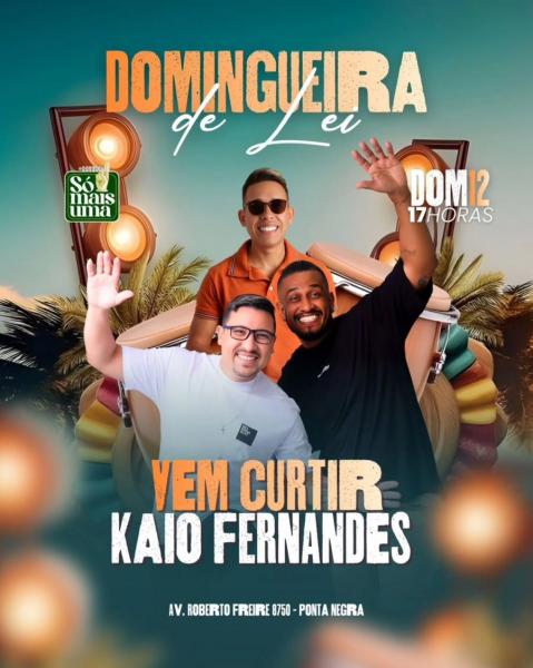 Vem Curtir e Kaio Fernandes