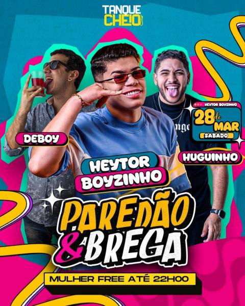 Heytor Boyzinho, Deboy e Huguinho - Paredão & Brega