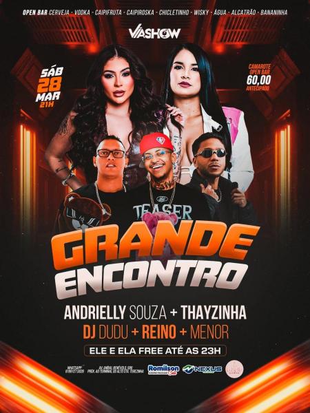 Andrielly Souza, Thayzinha, Dj Dudu, Reino e Menor - Grande Encontro