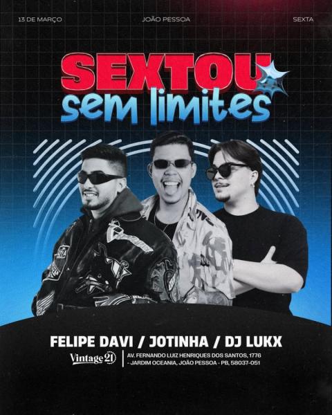 Felipe Davi, Jotinha e Dj Lukx