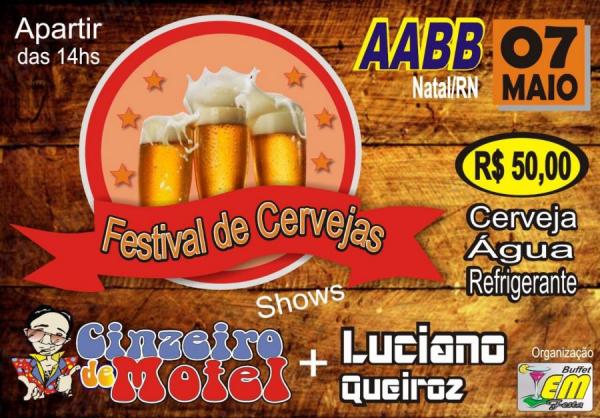 Cinzeiro de Motel e Luciano Queiroz- Festival de Cervejas