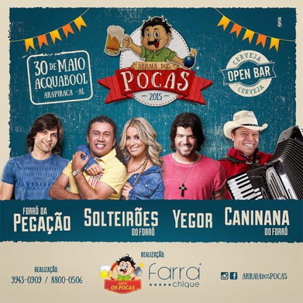 Forró da Pegação, Solteirões do Forró, Yegor e Carninana do Forró - Arraiá dos Pocas