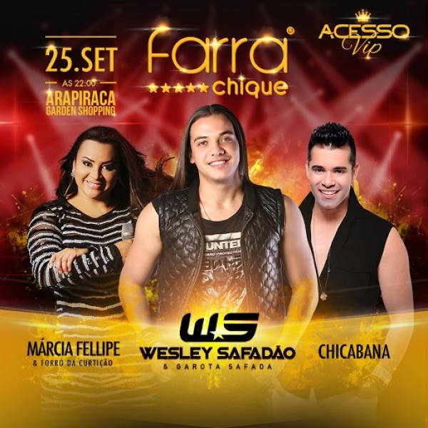 Wesley Safadão, Márcia Fellipe e Chicabana - Farra Chique