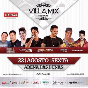 Bruno & Marrone, Gusttavo Lima, Jorge & Mateus, Durval Lelys e Israel Novaes - Villa Mix Festival