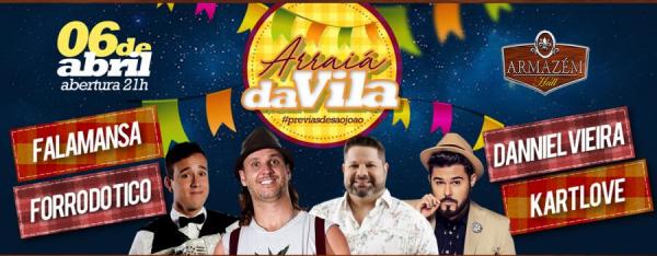 Falamansa, Forró do Tico, Danniel Vieira e Kart Love - Arraiá da Vila