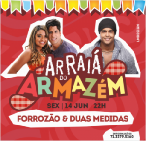 Forrozão & Duas Medidas - Arraiá do Armazém