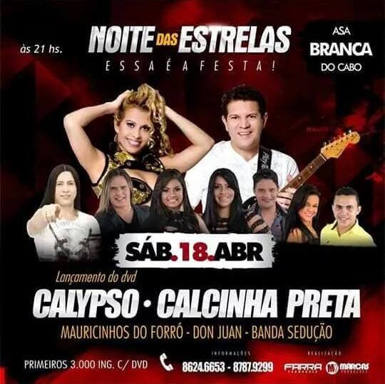 Calypso, Calcinha Preta, Mauricinhos do Forró e Don Juan - Noite das Estrelas