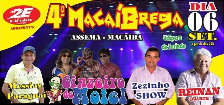 Messias Paraguai, Cinzeiro de Motel, Zezinho Show e Reinan Duarte - 4º MacaiBrega