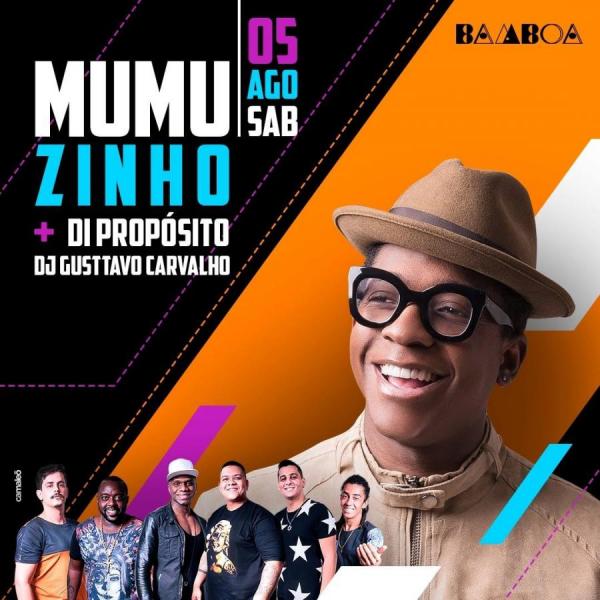 Mumuzinho, Di Propósito e Dj Gusttavo Carvalho