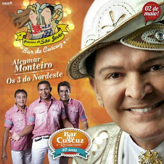 Alcymar Monteiro e Os 3 do Nordeste