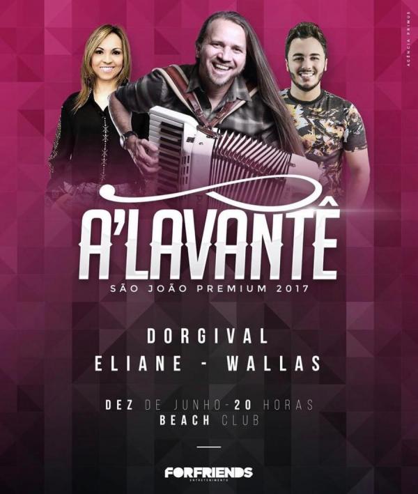 Dorgival Dantas, Eliane e Wallas Arrais - A´Lavantê