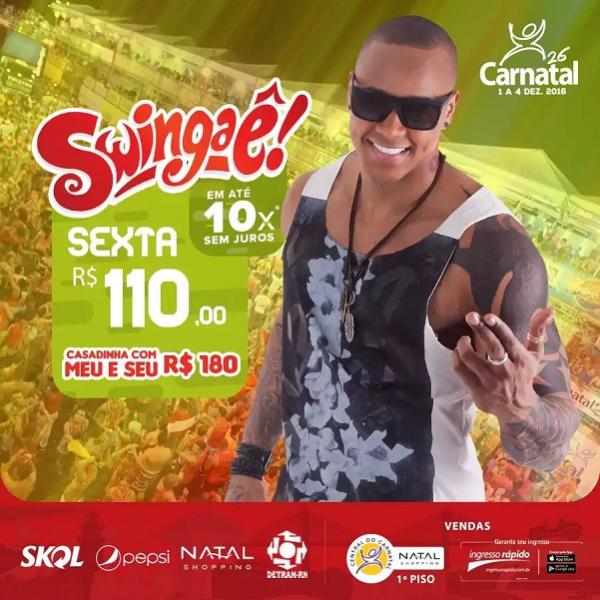Léo Santana - Bloco Swingaê - Carnatal