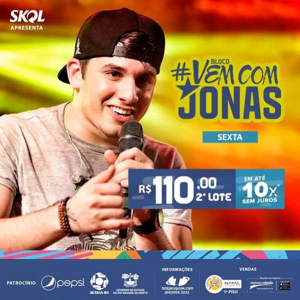 Jonas Esticado - Bloco Vem com Jonas - Carnatal