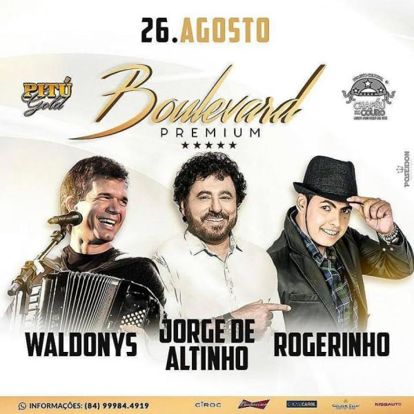 Waldonys, Jorge de Altinho e Rogerinho - Boulevard Premium