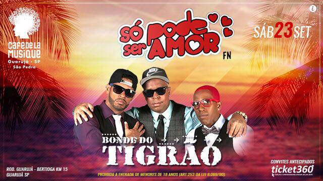 Bonde do Tigrão - Só Pode ser Amor