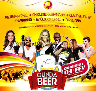 Ivete Sangalo, Chiclete com Banana, Banda Eva, Claudia Leitte, Thiaguinho, Timbalada, Aviões do Forró e Naldo -  16° edição do Olinda Beer