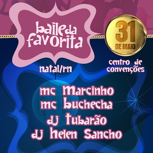 Mc Marcinho, Mc Buchecha, Dj Tubarão e Dj Helen Sancho - Baile da Favorita