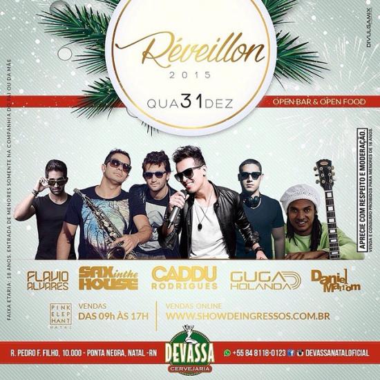 Flavio Alvares, Sax in the House, Caddu Rodrigues, Guga Holanda e Daniel Marrom - Reveillon Devassa