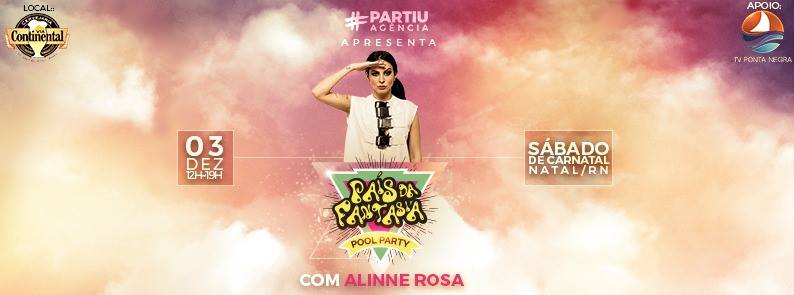 Alinne Rosa - País da Fantasia Pool Party