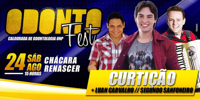 Forró da Curtição, Luan Carvalho e Segundo Sanfoneiro - Odonto Fest