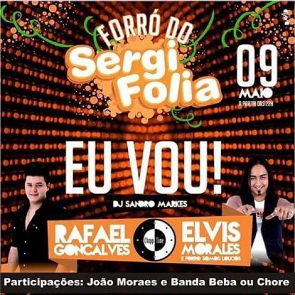 Rafael Goncalves e Elvis Morales - Forró do Sergi Folia
