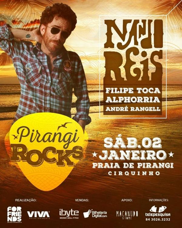 Nando Reis, Filipe Toca, Alphorria e André Rangell - Pirangi Rocks