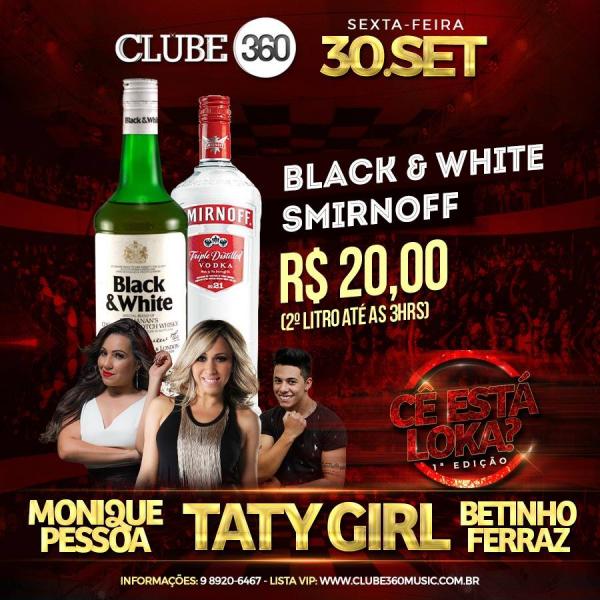 Taty Girl, Monique Pessoa e Betinho Ferraz