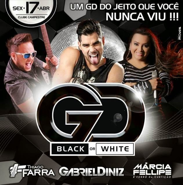 Gabriel Diniz, Thiago Farra e Márcia Fellipe - GD Black or White