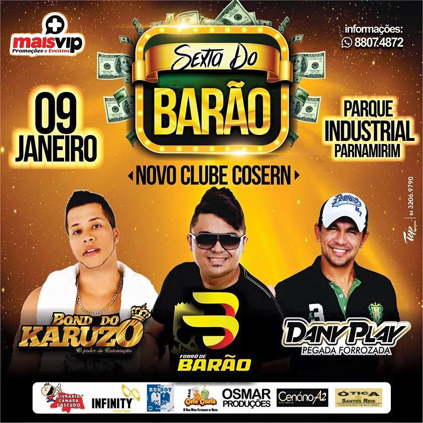 Bond do Karuzo, Forró de Barão e Dany Play - Sexta do Barão