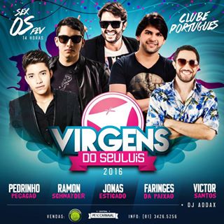 Pedrinho Pegação, Ramon Schnayder, Jonas Esticado, Faringes da Paixão e Victor Santos - Virgens do Seu Luís