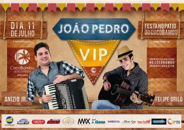 Anízio Jr. e Felipe Grilo - João Pedro VIP