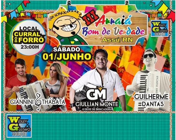 Giullian Monte, Guilherme Dantas e Giannini & Thábata - III Arriá Bom de Verdade