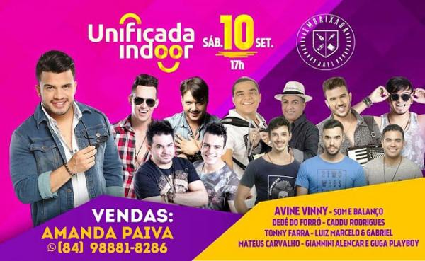 Avine Vinny, Som e Balanço, Dedé do Forró, Caddu Rodrigues, Tonny Farra, Luiz Marcelo & Gabriel, Mateus Carvalho, Giannini Alencar e Guga Playboy - Unificada Indoor