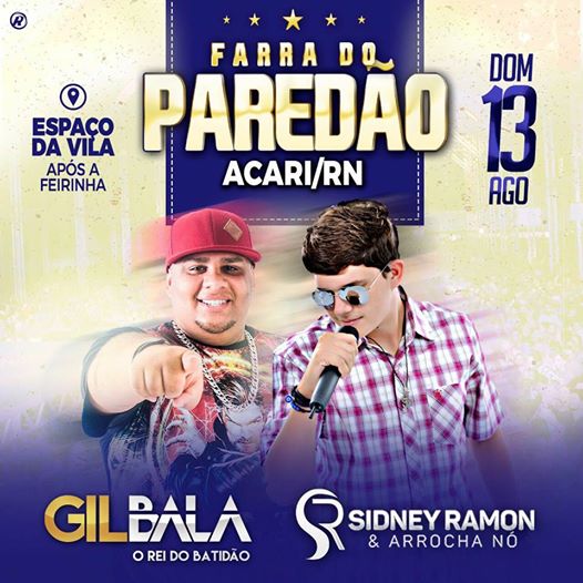 Gil Bala e Sidney Ramon & Arrocha o Nó - Farra do Paredão